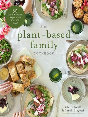 The Plant-Based Family Cookbook - ebook